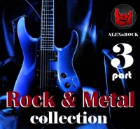  - Rock & Metal Collection  ALEXnROCK: Part 3 (2017) MP3