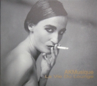 AKMusique - La Vie Du Lounge (2006) MP3  Vanila