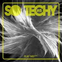 VA - So Techy! #5 (2017) MP3