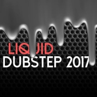 VA - Liquid: Dubstep 2017 (2017) MP3