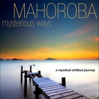 Mahoroba - Mysterious Ways: A Mystical Chillout Journey (2013) MP3  Vanila