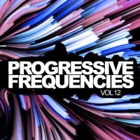 VA - Progressive Frequencies, Vol. 12 (2017) MP3