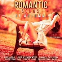  - Romantic Songs of Autumn (2017) MP3