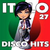  - Italo Disco Hits 27 (2017) MP3