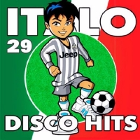  - Italo Disco Hits 29 (2017) MP3