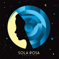 Sola Rosa - Magnetics (2014) MP3 от Vanila