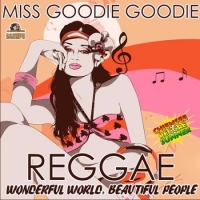  - Miss Goodie Goodie: Reggae World (2017) MP3