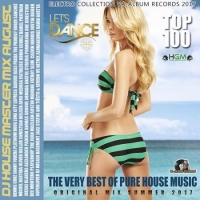  - The Very Best Of Pure House Music (2017) MP3