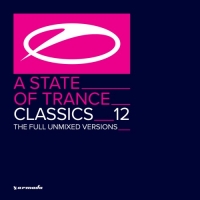 VA - A State of Trance Classics Vol. 12 (The Full Unmixed Versions) (2017) MP3