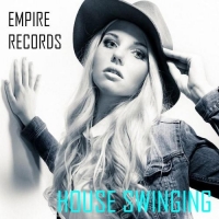 VA - Empire Records - House Swinging (2017) MP3