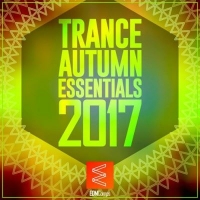 VA - Trance Autumn Essentials (2017) MP3