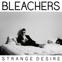 Bleachers - Strange Desire (2014) 3