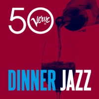 VA - Dinner Jazz: Verve 50 (2013) MP3