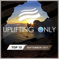 VA - Uplifting Only Top 15: September (2017) MP3