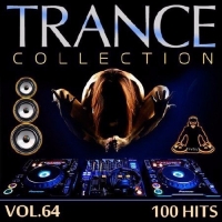  - Trance Collection Vol.64 (2017) MP3