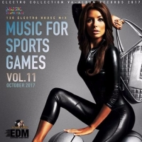  - Music For Sports Games Vol.11 (2017) MP3