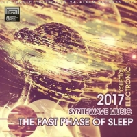 VA - The Fast Phase Of Sleep (2017) MP3