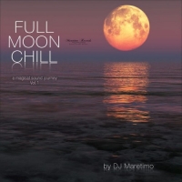 VA - Full Moon Chill, Vol. 1: A Magical Sound Journey (2017) MP3 от Vanila