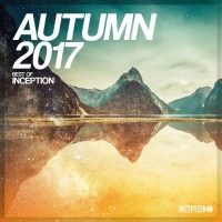 VA - Autumn 2017: Best Of Inception (2017) MP3