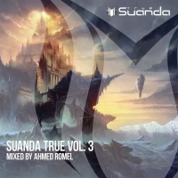 VA - Suanda True Vol. 3 [Mixed by Ahmed Romel] (2017) MP3