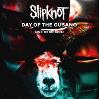 Slipknot - Day of the Gusano [Live] (2017) MP3