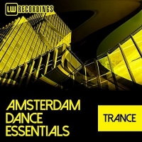 VA - Amsterdam Dance Essentials Trance (2017) MP3