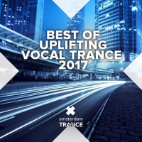 VA - Best of Uplifting Vocal Trance 2017 (2017) MP3