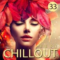  - Best Chillout Vol.33 (2017) MP3