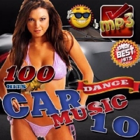  - Car music 10 (2017) MP3