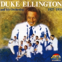 Duke Ellington - Duke Ellington and His Orchestra 1927-1931 (1990) MP3