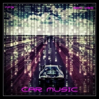 VA - Car Music (2007-2017) MP3