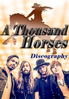 A Thousand Horses - Discography (2015-2017) MP3