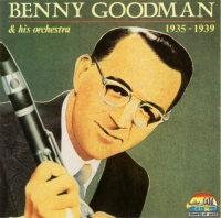 Benny Goodman - Benny Goodman & His Orchestra [1935-1939] (1990) MP3