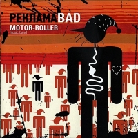Motor-Roller - Bad (2007) MP3