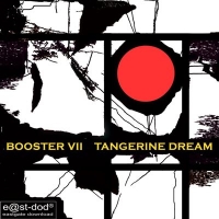 Tangerine Dream - Booster VII (2015) MP3