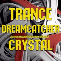  - Trance Dreamcatcher Crystal (2017) MP3