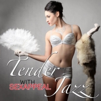 VA - Tender Jazz with Sexappeal  Best of Smooth Erotic Jazz Feelings (2014) MP3