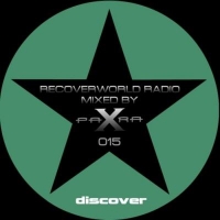 VA - Recoverworld Radio 015 [Mixed by Para X] (2017) MP3