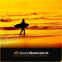 VA - Silk Music Showcase 06 [Mixed by Jacob Henry & Tom Fall] (2017) MP3