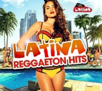 Сборник - Latina Reggaeton Hits (2017) MP3