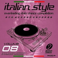 VA - Italian Style Everlasting Italo Dance Compilation Vol.8 (2017) MP3