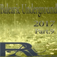 VA - Balearic Underground 2017 [Part 9] (2017) MP3