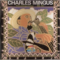 Charles Mingus - Pithecanthropus Erectus 1955 - 1957 (1996) MP3