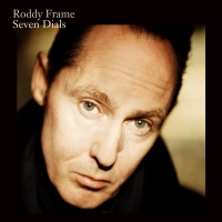 Roddy Frame - Seven Dials (2014) MP3