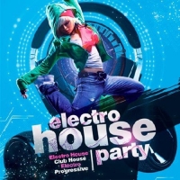  - Electro House Party (2017) MP3