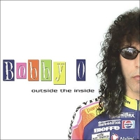 Bobby Orlando - Outside the Inside (2005) MP3