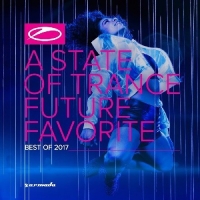 Armin van Buuren - A State of Trance: Future Favorite - Best of 2017 (2017) MP3