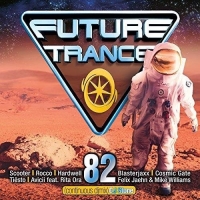 VA - Future Trance Vol 82 (2017) MP3
