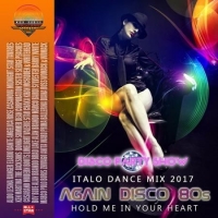 Сборник - Again Disco 80s: Italo Dance Mix (2017) MP3