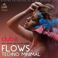  - Flows Techno Minimal (2017) MP3